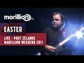 Marillion - Easter - Live at the Marillion Weekend 2011 - marilliononline Marillion - Easter - Live at the Marillion Weekend 2011