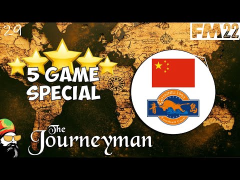 FM22 Journeyman - 5 Game Special - EP29 - Qingdao Hainiu  - China