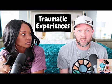 Processing Traumatic Experiences | Let's Make Out Podcast | Ep 93
