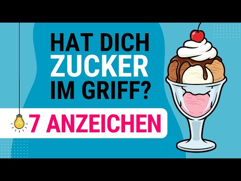 7 Anzeichen in 7 Minuten – Hat Zucker dich im Griff?