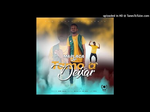 Maplaca Jr - Tamo A Deixar Tamo A Deixar (Prod by Bom Track) [Afro Pop] (AUDIO)