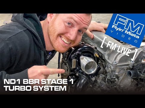 50 State Legal BBR Stage 1 Turbo for ND1 Miatas (FM Live)