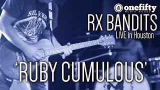 Rx Bandits | &#39;Ruby Cumulous&#39; | LIVE