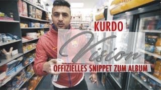 KURDO ✘ VISION ✘ [ official Snippet ] ► VISION ab dem 31. März 2017 überall im HANDEL!