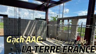 THAM QUAN NHÀ MÁY DƯỢC LA TERRE FRANCE TẠI LONG AN XÂY BẰNG GẠCH NHẸ AAC EBLOCK