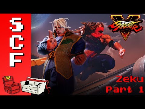 Street Fighter V - Zeku Part 1! Super Couch Fighters!