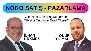 NÖRO SATIŞ VE PAZARLAMA I İLHAN ÜRKMEZ - ONUR TUĞMAN