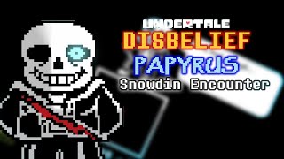 Undertale: Disbelief Papyrus: Sans Snowdin Encounter