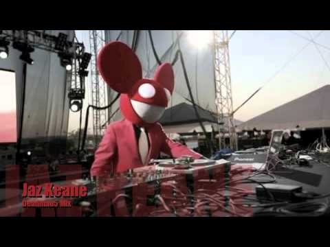 Deadmau5 Mix - Jaz Keane