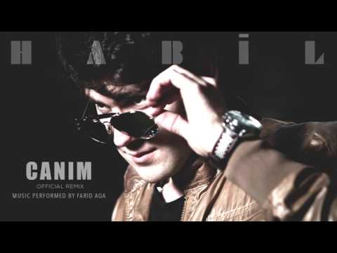 Habil - Canım (Remix) 2017