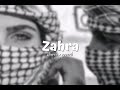 Zahra ( slowed + reverb )