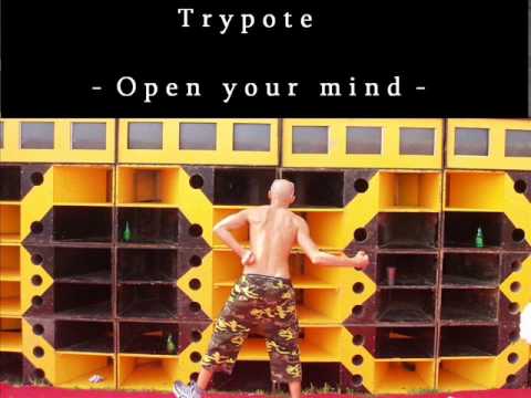 Trypote - open your mind -
