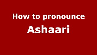 How to pronounce Ashaari