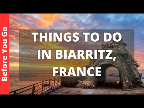 Biarritz France Travel Guide: 13 BEST Things To Do In Biarritz
