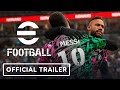 eFootball - Official Reveal Trailer (PES 2022)