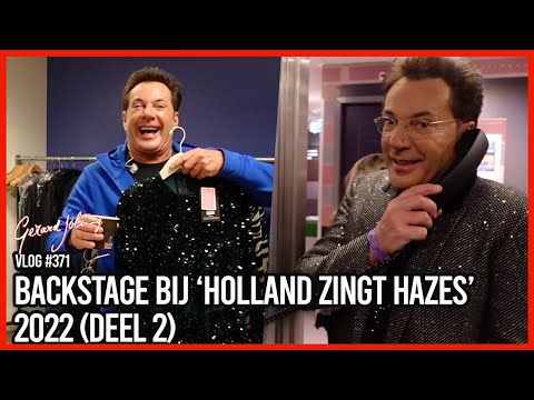BACKSTAGE BIJ 'HOLLAND ZINGT HAZES' 2022 (DEEL 2) - GERARD JOLING - VLOG #371