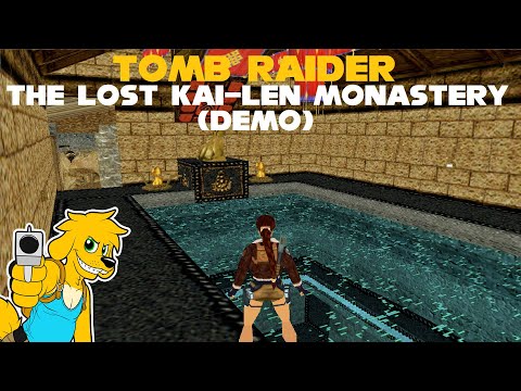 TRLE: The Lost Kai-Len Monastery (Demo)