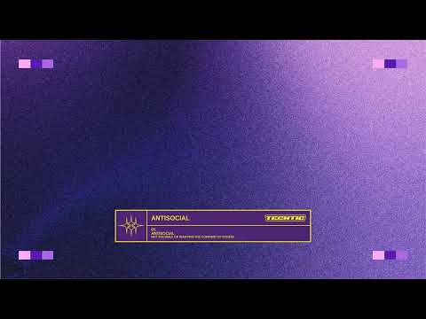 TECHTIC - Antisocial