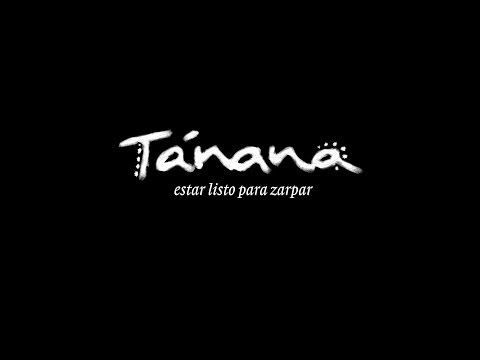 Trailer oficial Documental TÁNANA