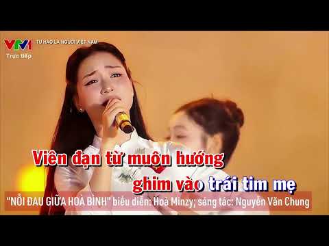 Karaoke Nỗi Đau Giữa Hoà Bình - Hòa Minzy x Nguyễn Văn Chung