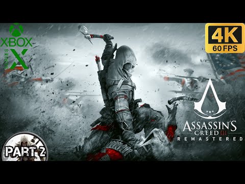 ASSASSIN’S CREED 3 REMASTERED Gameplay Playthrough Part 2 (4K 60FPS) No Commentary