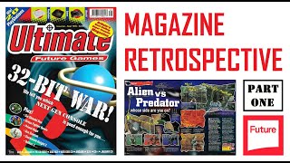 Ultimate Future Games - Magazine Retrospective - Part 1