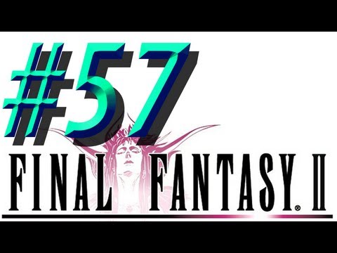 Final Fantasy II w/ NERDIAQ Ep.57 - The World Is Saved?