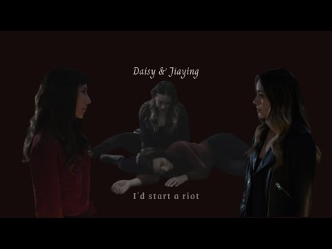 Daisy & Jiaying | I'd start a riot