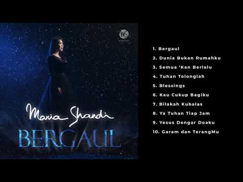 Bergaul (Full Album) - Maria Shandi