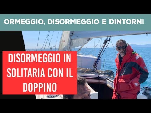 DISORMEGGIO In solitaria con il DOPPINO in BARCA A VELA