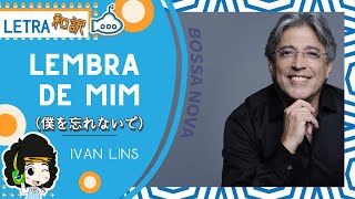 Download lagu REMEMBER ME [LYRICS - JAPANESE SUBBED] - Ivan Lins mp3