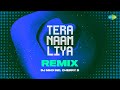 Tera Naam Liya Remix | DJ MHD IND | CHERRY D | Ram Lakhan | Evergreen Romantic Song