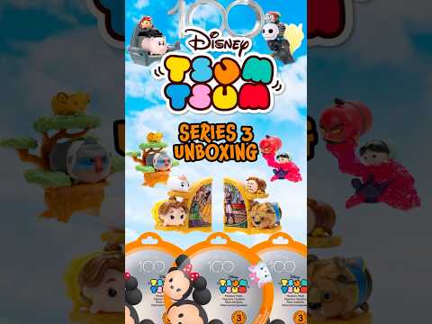 DISNEY TSUM TSUM SÉRIE 3 UNBOXING #Disney #Disney100 #tsumtsum #unboxing