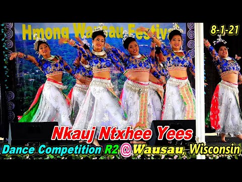 Nkauj Ntxhee Yees @Dance Competition R2, Wausau Hmong Festival, August 1, 2021