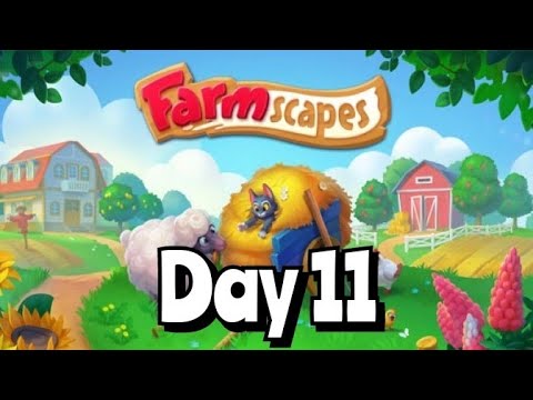 Farmscapes Gameplay Walkthrough - Farmscapes Day 11