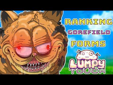 Ranking All  Gorefield Forms From Most POWERFUL To Least POWERFUL (lUMPY TOUCH)