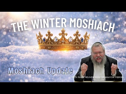 The Winter Moshiach: The Chabad Approach | Moshiach Update 2026/5786 | Part 7