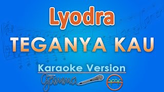 Download lagu Lyodra - Teganya Kau (Karaoke) | GMusic mp3
