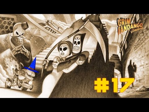 Grim Fandango - Remastered - Playthrough - Pt 17 - Year 4