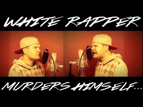 WHITE RAPPER MURDERS HIMSELF...WITH HIS FLOW!!! (OFFICIAL VIDEO)