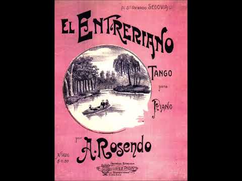 EL ENTRERRIANO - TANGO - ROSENDO MENDIZÁBAL - 1897