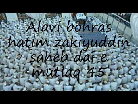 How to pronounce Alavi bohras hatim zakiyuddin saheb dai e mutlaq 45 in Hindi?