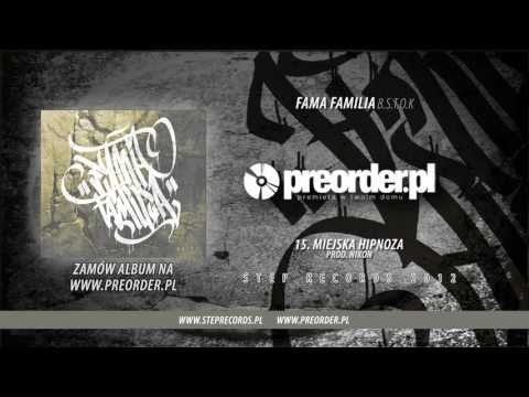 Fama Familia - Miejska Hipnoza