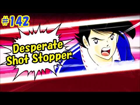 Captain Tsubasa Skill - Desperate Shot Stopper (Tomeya Akai) #142