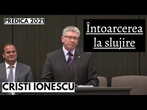Cristi Ionescu - Întoarcerea Bisericii la slujire | PREDICĂ 2021