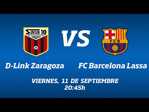 Partido completo | D-Link Zaragoza - FC Barcelona Lassa