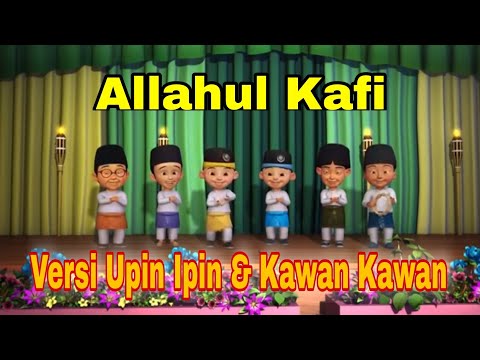 Allahul Kafi Robunal Kafi Versi Upin Ipin Sholawat Terbaru dan Terpopuler ❤️👍
