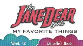 the JaneDear girls My Favorite Things- Danelle's Boots