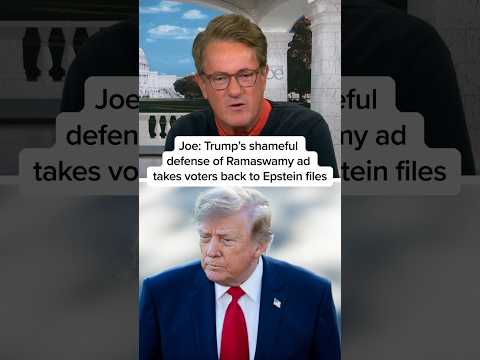 Joe: Trump’s shameful defense of Ramaswamy ad takes voters back to Epstein files