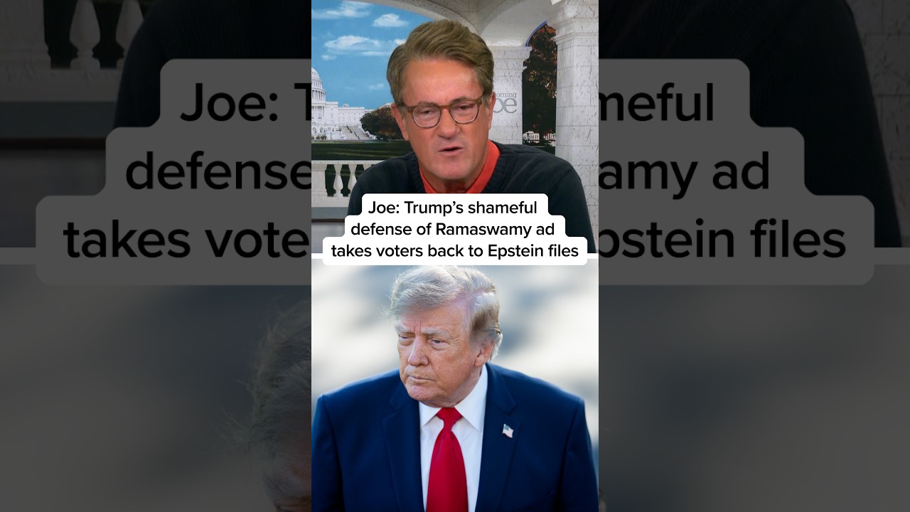 Joe: Trump’s shameful defense of Ramaswamy ad takes voters back to Epstein files